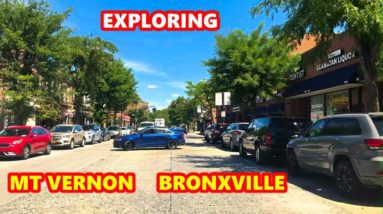 【4K】EXPLORING CITY OF MT VERNON AND VILLAGE OF BRONXVILLE