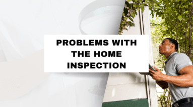 problems with the home inspection